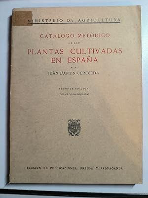 Imagen del vendedor de Catlogo Metdico de las Plantas Cultivadas en Espaa. a la venta por TraperaDeKlaus