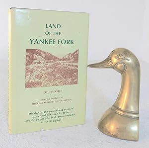 Seller image for Land of the Yankee Fork for sale by Structure, Verses, Agency  Books