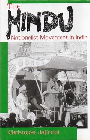 Seller image for The Hindu Nationalist Movement and Indian Politics_ 1925 to the 1990s_ Strategies of Identity-Building, Implantation and Mobilisation (with special reference to Central India) for sale by San Francisco Book Company