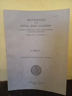 Imagen del vendedor de Irish Decorated Neolithic Pottery :Proceedings of the Royal Irish Academy,Volume 82, C, Number 10 a la venta por Temple Bar Bookshop