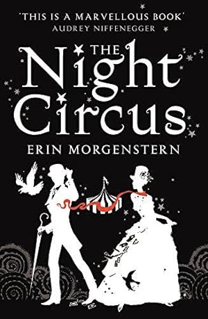 Bild des Verkäufers für The Night Circus: An enchanting read to escape with zum Verkauf von WeBuyBooks