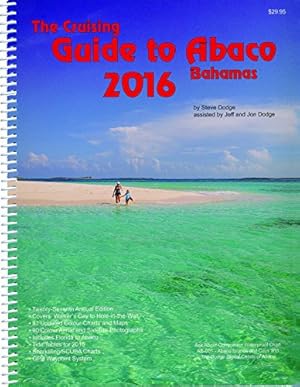 Seller image for The Cruising Guide to Abaco, Bahamas: 2016 for sale by Krak Dogz Distributions LLC