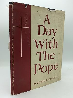 Seller image for A DAY WITH THE POPE for sale by Kubik Fine Books Ltd., ABAA