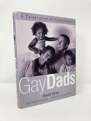 Gay Dads: A Celebration of Fatherhood