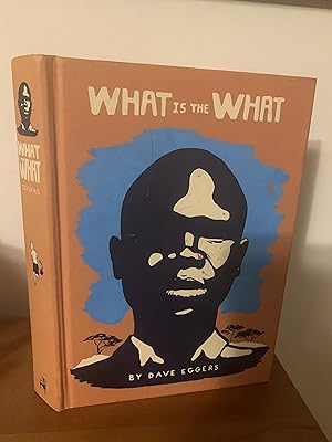 Imagen del vendedor de What Is the What a la venta por Hopkins Books