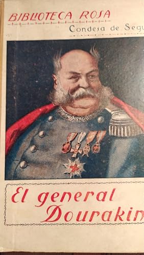 Imagen del vendedor de El general Dourakine a la venta por Libreria Anticuaria Camino de Santiago