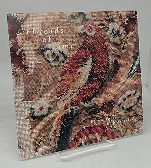 Seller image for Threads of Time: Eldon House Embroideries for sale by Attic Books (ABAC, ILAB)