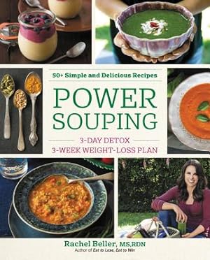 Seller image for Power Souping: 3-Day Detox, 3-Week Weight-Loss Plan (Paperback or Softback) for sale by BargainBookStores