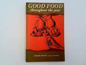 Seller image for Good Food Throughout the Year for sale by Goldstone Rare Books