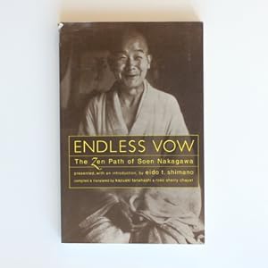 Seller image for Endless Vow: The Zen Path of Soen Nakagawa for sale by Fireside Bookshop