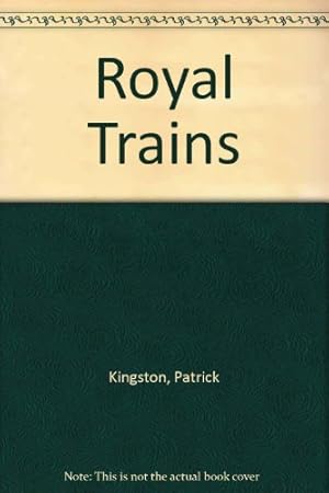 Bild des Verkufers fr Royal Trains zum Verkauf von WeBuyBooks