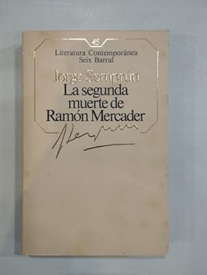 Imagen del vendedor de La segunda muerte de Ramón Mercader a la venta por Saturnàlia Llibreria