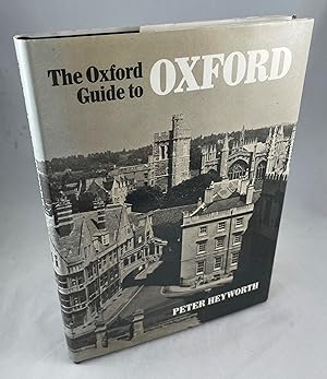 Seller image for The Oxford Guide to Oxford for sale by Lost Paddle Books, IOBA