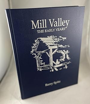 Image du vendeur pour Mill Valley: The Early Years mis en vente par Lost Paddle Books, IOBA