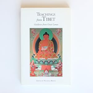 TEACHINGS FROM TIBET : GUIDANCE FROM GREAT LAMAS