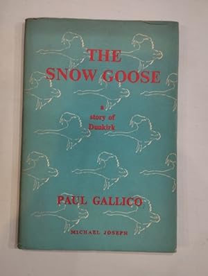 Imagen del vendedor de The Snow Goose. A story of Dunkirk a la venta por Saturnlia Llibreria