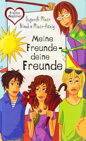 Bild des Verkufers fr Meine Freunde - deine Freunde (Freche Mdchen - freche Bcher!). zum Verkauf von TF-Versandhandel - Preise inkl. MwSt.