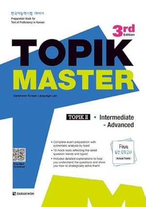 Bild des Verkufers fr TOPIK MASTER Final - TOPIK II Intermediate Advanced : with Free MP3 Audio Download zum Verkauf von AHA-BUCH GmbH