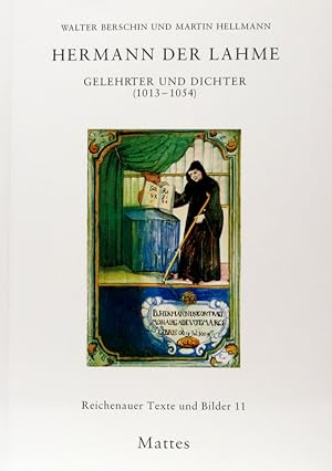 Bild des Verkufers fr Hermann der Lahme. Gelehrter und Dichter. ( 1013 - 1054 ). Reichenauer Texte und Bilder Band 11. zum Verkauf von Antiquariat Richart Kulbach