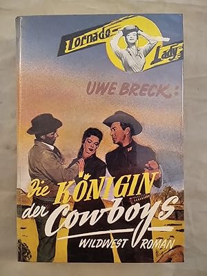 Die Königin der Cowboys.