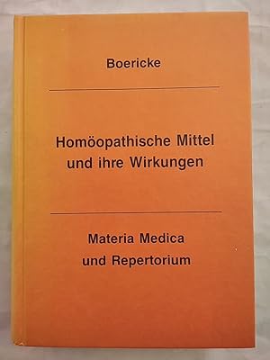 Immagine del venditore per Homopathische Mittel und ihre Wirkungen. Materia medica und Repertorium. venduto da KULTur-Antiquariat