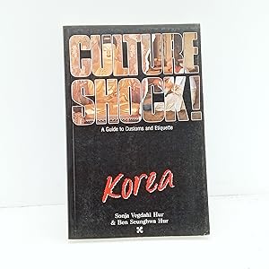 Bild des Verkufers fr Culture Shock! Korea (Culture Shock! A Survival Guide to Customs Etiquette) zum Verkauf von Cat On The Shelf