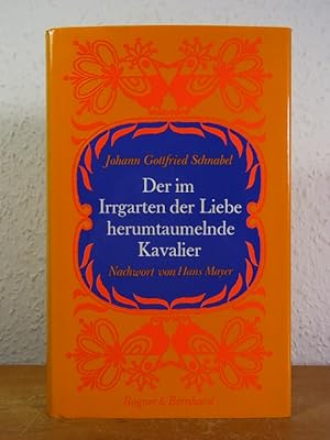 Imagen del vendedor de Der im Irrgarten der Liebe herumtaumelnde Kavalier a la venta por Antiquariat Weber