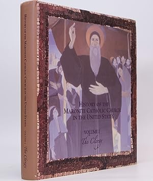 Bild des Verkufers fr History of Maronite Catholic Church in the United States: Vol. 1; The Clergy zum Verkauf von Resource for Art and Music Books 