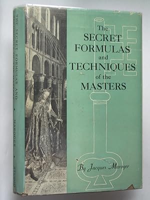 Imagen del vendedor de The Secret Formulas and Techniques of the Masters a la venta por Bookworks [MWABA, IOBA]