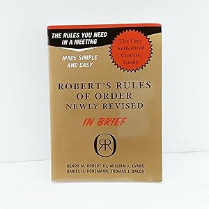 Seller image for Roberts Rules of Order in Brief: The Simple Outline of the Rules Most Often Needed at a Meeting, According to the Standard Authoritative Parliamentary Manual, Revised Edition for sale by Cat On The Shelf