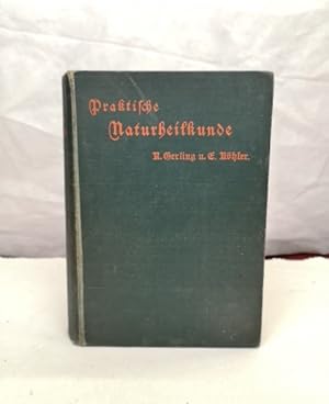 Praktische Naturheilkunde. Mit 8 Buntdrucktafeln, 5 Kunstdruckbeilagen.