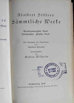 Adalbert Stifters Sämmtliche Werke - Einundzwanzigster BAND, Briefwechsel Fünfter Band. Bibliothe...