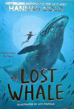 Bild des Verkufers fr The Lost Whale: A powerful animal adventure story for children, from the bestselling author of The Last Bear zum Verkauf von Berliner Bchertisch eG