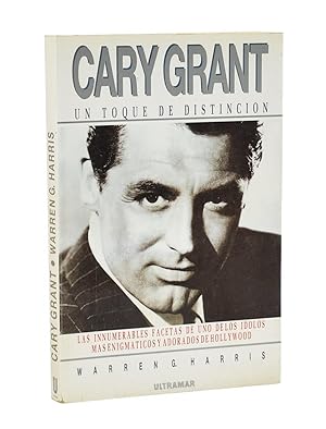 Seller image for CARY GRANT. UN TOQUE DE DISTINCIN for sale by Librera Monogatari