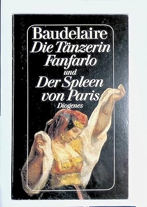 Image du vendeur pour Die Tnzerin Fanfarlo und Der Spleen von Paris. (Nr 20387) mis en vente par books4less (Versandantiquariat Petra Gros GmbH & Co. KG)