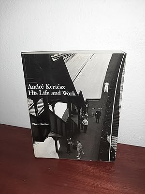 Bild des Verkufers fr Andre Kertesz: His Life and Work zum Verkauf von AwardWinningBooks