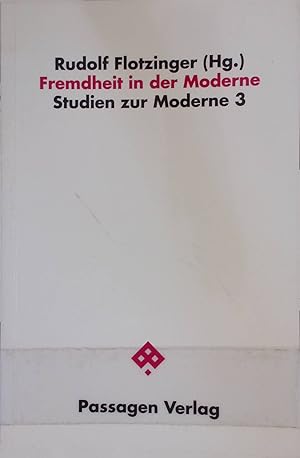 Bild des Verkufers fr Fremdheit in der Moderne. Studien zur Moderne ; 3 zum Verkauf von books4less (Versandantiquariat Petra Gros GmbH & Co. KG)