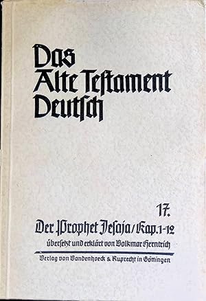 Seller image for Der Prophet Jesaja, Kap. 1-12. Altes Testament Deutsch Bd. 17 for sale by books4less (Versandantiquariat Petra Gros GmbH & Co. KG)