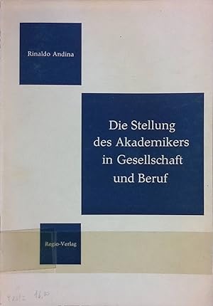 Image du vendeur pour Die Stellung des Akademikers in Gesellschaft und Beruf Bd.4 mis en vente par books4less (Versandantiquariat Petra Gros GmbH & Co. KG)