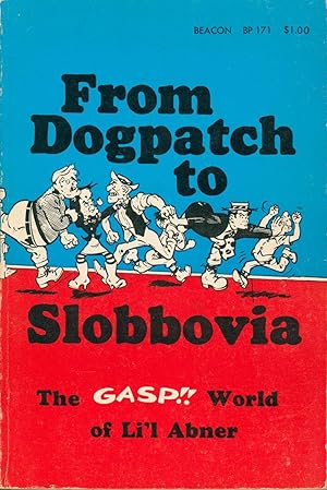 Bild des Verkufers fr From Dogpatch to Slobbovia zum Verkauf von Bud Plant & Hutchison Books