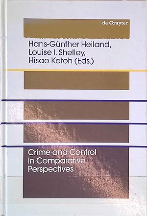 Bild des Verkufers fr Crime and Control in Comparative Perspectives. zum Verkauf von books4less (Versandantiquariat Petra Gros GmbH & Co. KG)