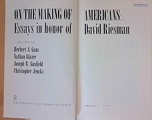 Imagen del vendedor de On the Making of Americans: Essays in Honor of David Riesman. a la venta por books4less (Versandantiquariat Petra Gros GmbH & Co. KG)