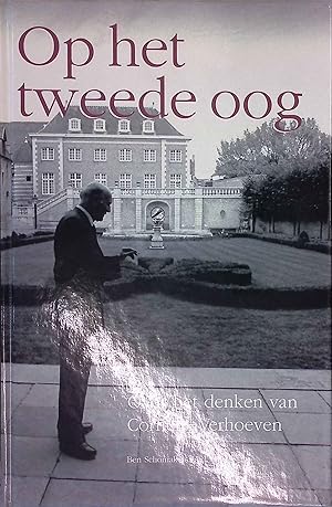 Immagine del venditore per Op het tweede oog. Over het denken van Cornelis Verhoeven. venduto da books4less (Versandantiquariat Petra Gros GmbH & Co. KG)