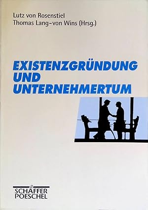 Immagine del venditore per Existenzgrndung und Unternehmertum : Themen, Trends und Perspektiven. venduto da books4less (Versandantiquariat Petra Gros GmbH & Co. KG)