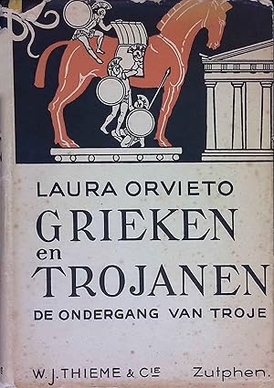 Bild des Verkufers fr Grieken en Trojanen de Ondergang van Troje. zum Verkauf von books4less (Versandantiquariat Petra Gros GmbH & Co. KG)