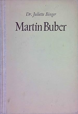 Image du vendeur pour Martin Buber. Zijn leven en zijn werk. mis en vente par books4less (Versandantiquariat Petra Gros GmbH & Co. KG)