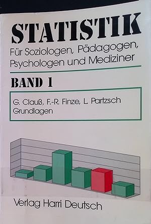 Seller image for Statistik fr Soziologen, Pdagogen, Psychologen und Mediziner. Bd. 1. Grundlagen. for sale by books4less (Versandantiquariat Petra Gros GmbH & Co. KG)