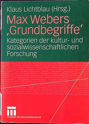 Bild des Verkufers fr Max Webers "Grundbegriffe" : Kategorien der kultur- und sozialwissenschaftlichen Forschung. zum Verkauf von books4less (Versandantiquariat Petra Gros GmbH & Co. KG)