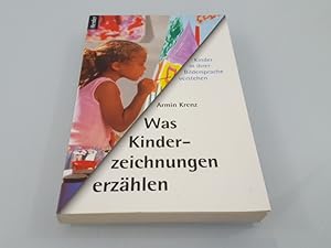 Was Kinderzeichnungen erzählen Kinder in ihrer Bildersprache verstehen