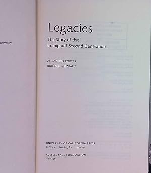 Imagen del vendedor de Legacies: The Story of the Immigrant Second Generation. a la venta por books4less (Versandantiquariat Petra Gros GmbH & Co. KG)